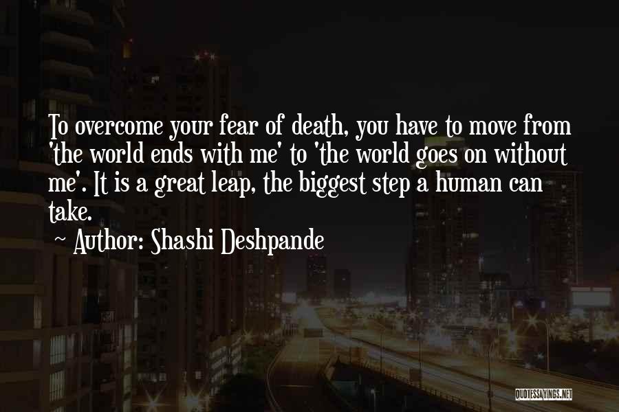 Leap Inspirational Quotes By Shashi Deshpande
