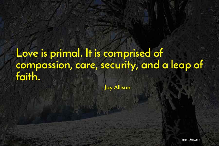 Leap Of Faith Inspirational Quotes By Jay Allison