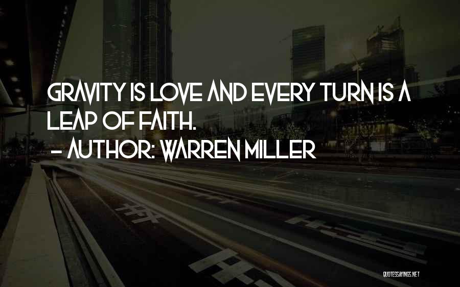 Leap Of Faith Love Quotes By Warren Miller
