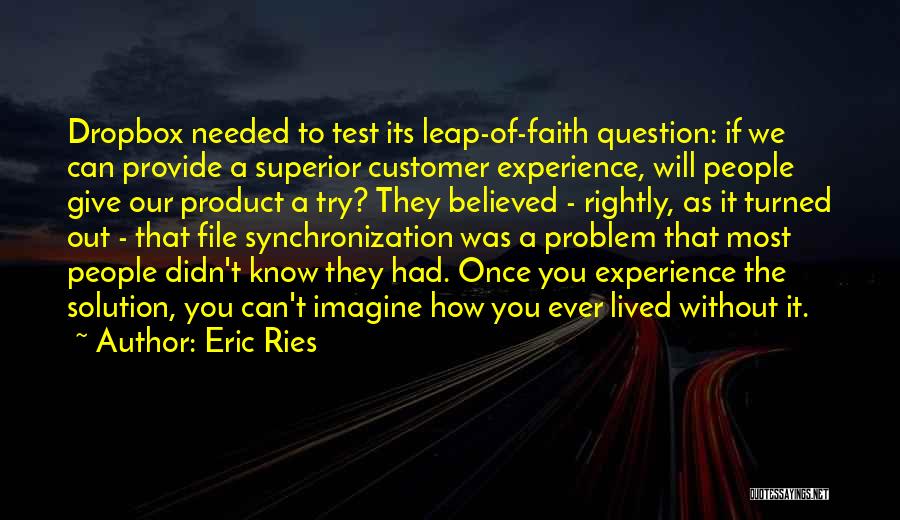 Leap Of Faith Quotes By Eric Ries