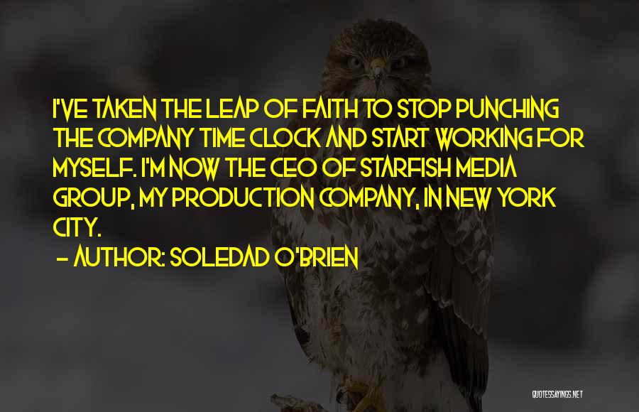 Leap Quotes By Soledad O'Brien