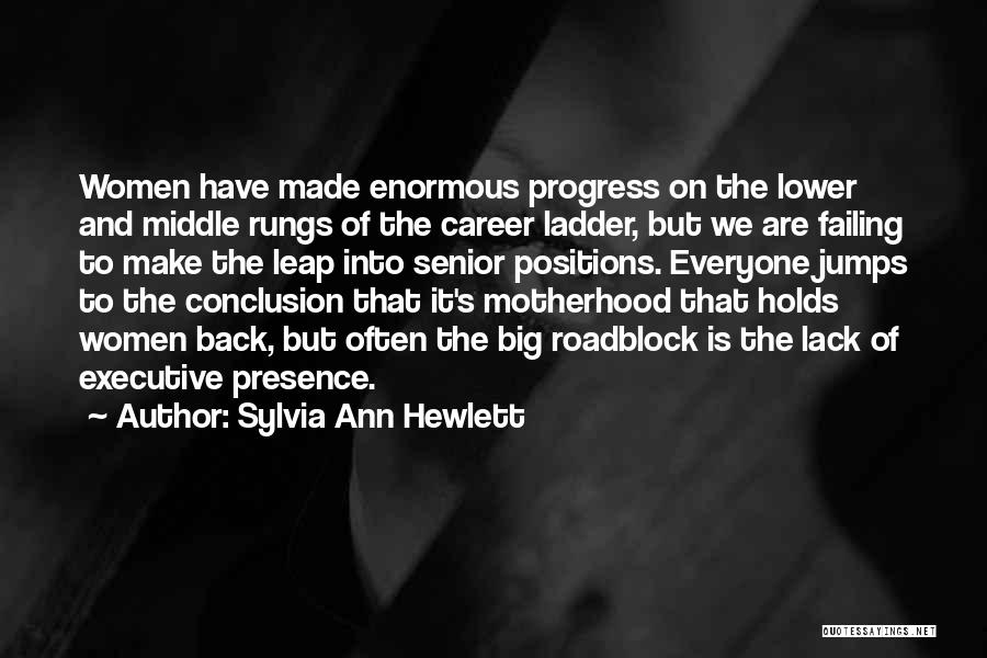 Leap Quotes By Sylvia Ann Hewlett