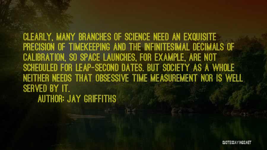 Leap Second Quotes By Jay Griffiths