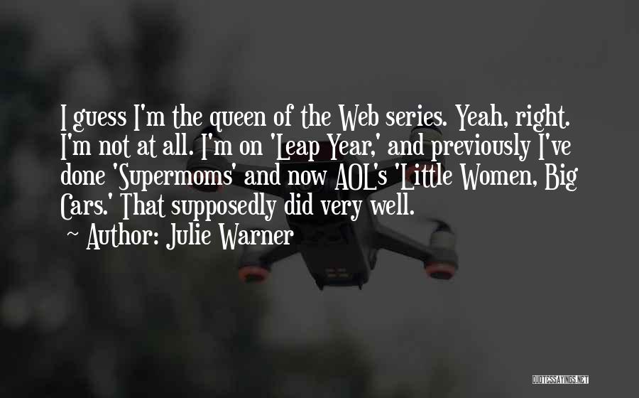 Leap Year Quotes By Julie Warner