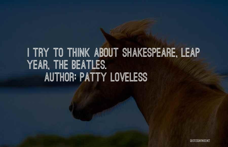 Leap Year Quotes By Patty Loveless