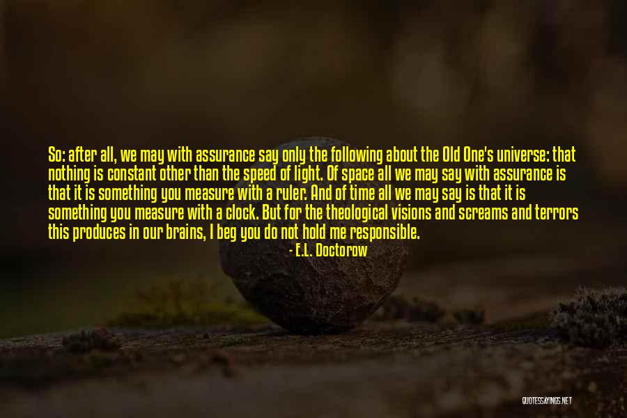 Leapd Quotes By E.L. Doctorow Leapd Quotes By E.L. Doctorow