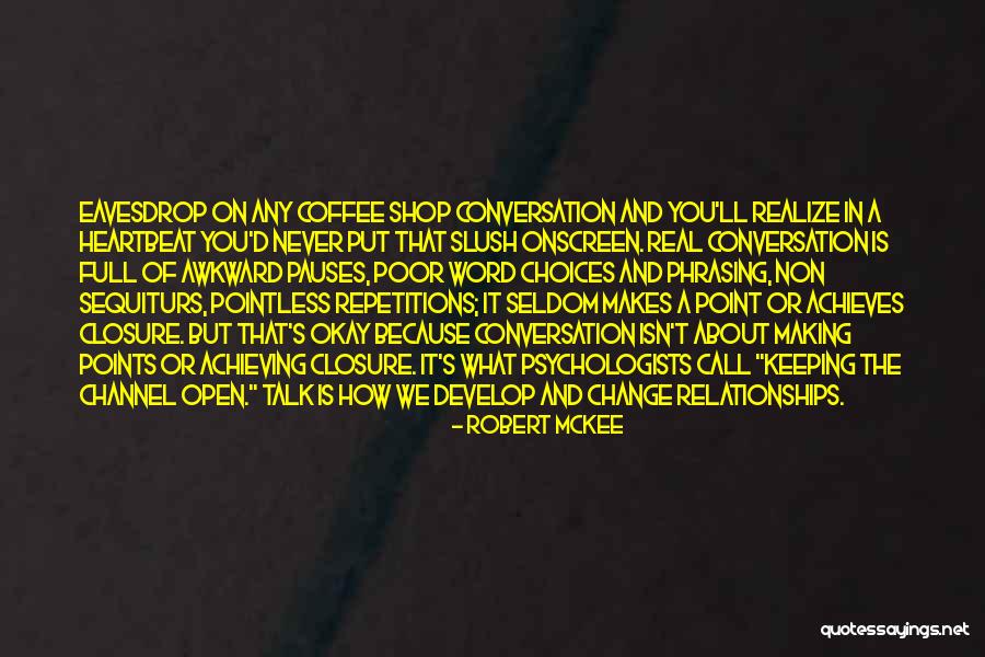 Leapd Quotes By Robert McKee Leapd Quotes By Robert McKee