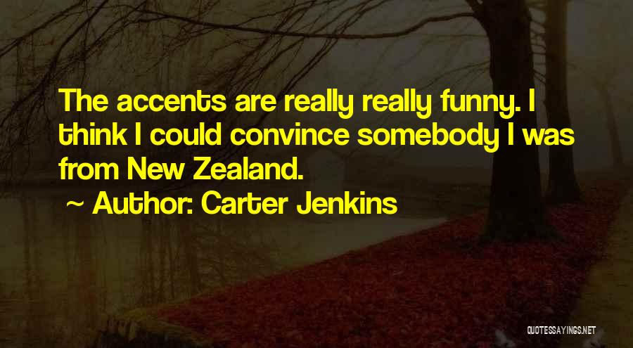 Leapest Quotes By Carter Jenkins