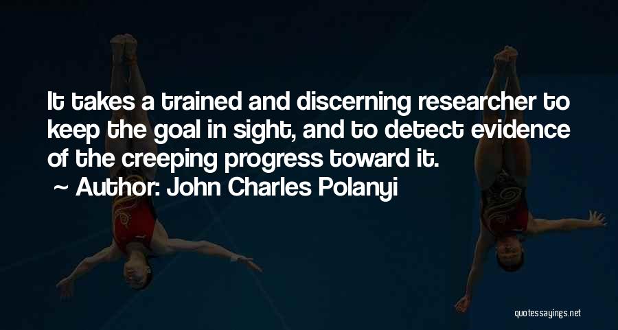 Leapest Quotes By John Charles Polanyi