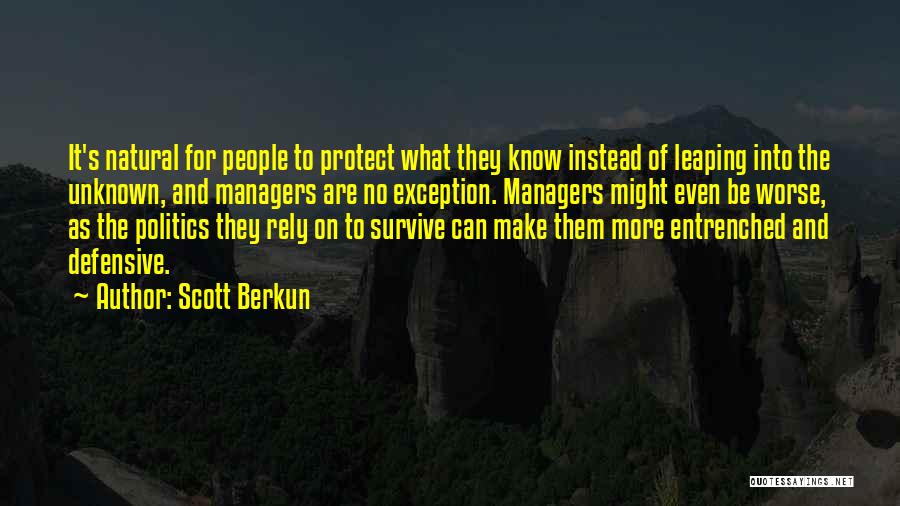 Leaping Into The Unknown Quotes By Scott Berkun