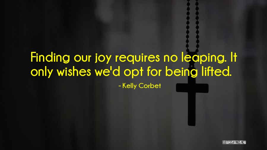 Leaping Quotes By Kelly Corbet