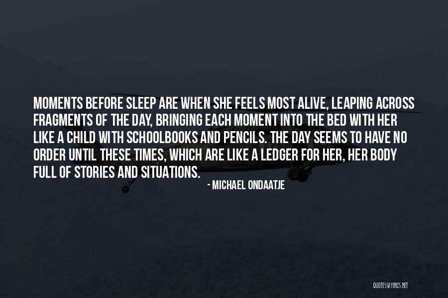 Leaping Quotes By Michael Ondaatje