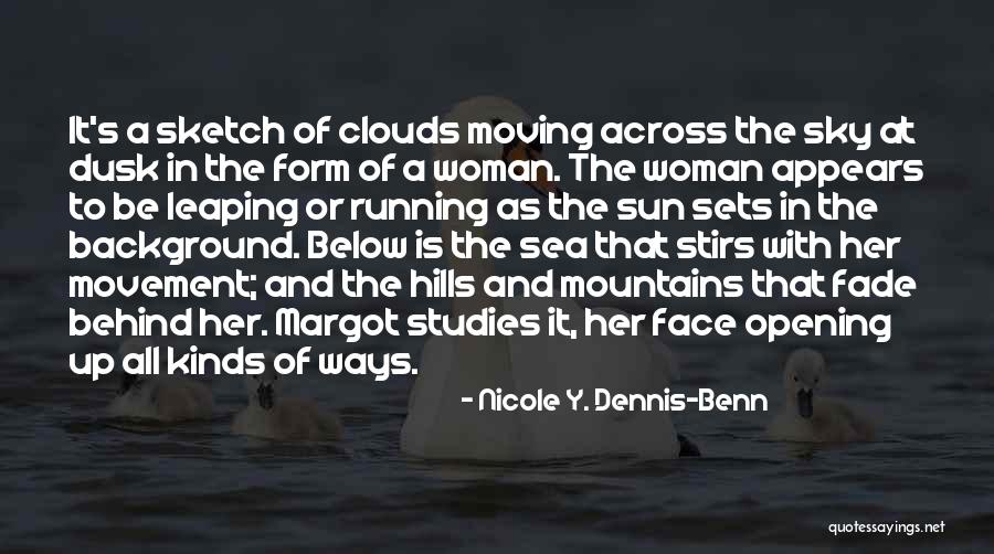 Leaping Quotes By Nicole Y. Dennis-Benn Leaping Quotes By Nicole Y. Dennis-Benn