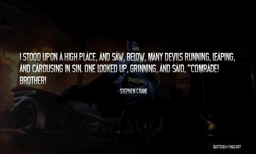 Leaping Quotes By Stephen Crane Leaping Quotes By Stephen Crane