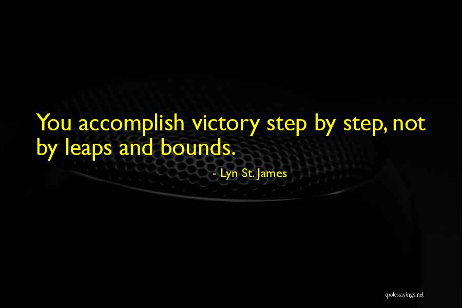 Leaps And Bounds Quotes By Lyn St. James