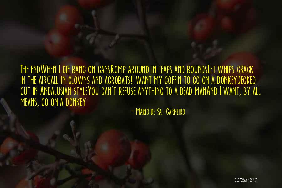 Leaps And Bounds Quotes By Mario De Sa-Carneiro