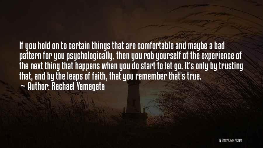 Leaps Of Faith Quotes By Rachael Yamagata