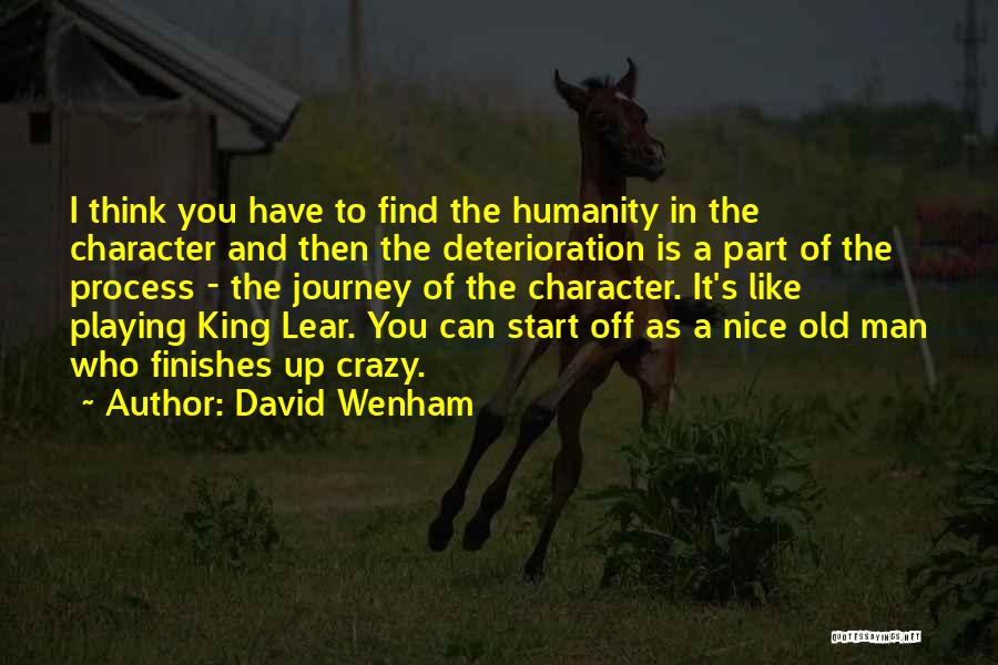 Lear Quotes By David Wenham