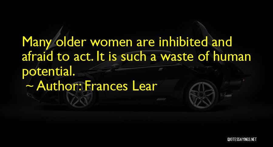 Lear Quotes By Frances Lear