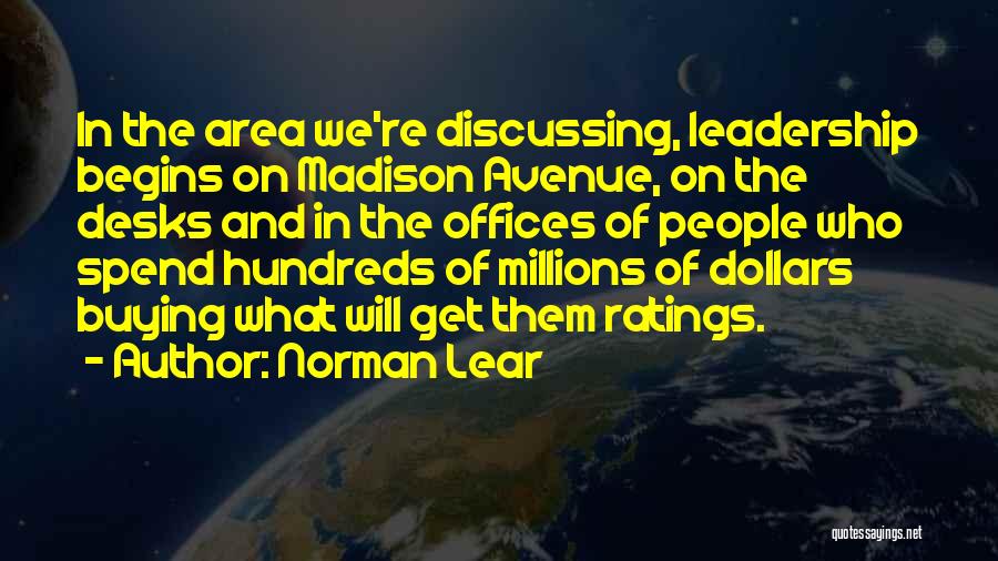 Lear Quotes By Norman Lear