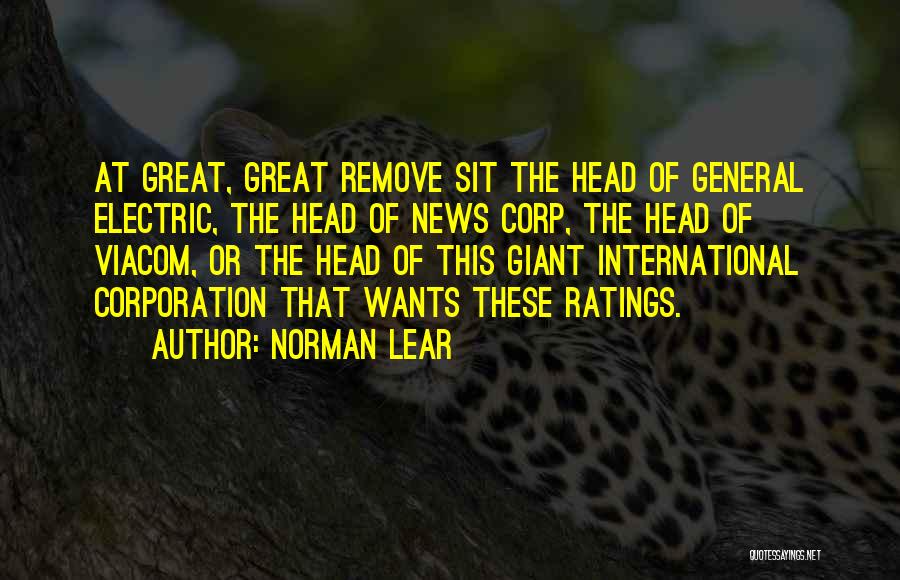 Lear Quotes By Norman Lear