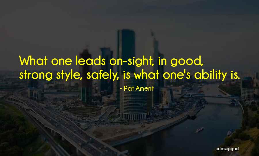 Leardi Imoveis Quotes By Pat Ament Leardi Imoveis Quotes By Pat Ament