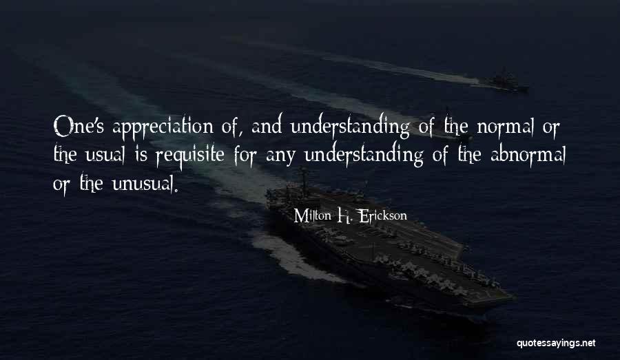 Learing Quotes By Milton H. Erickson Learing Quotes By Milton H. Erickson