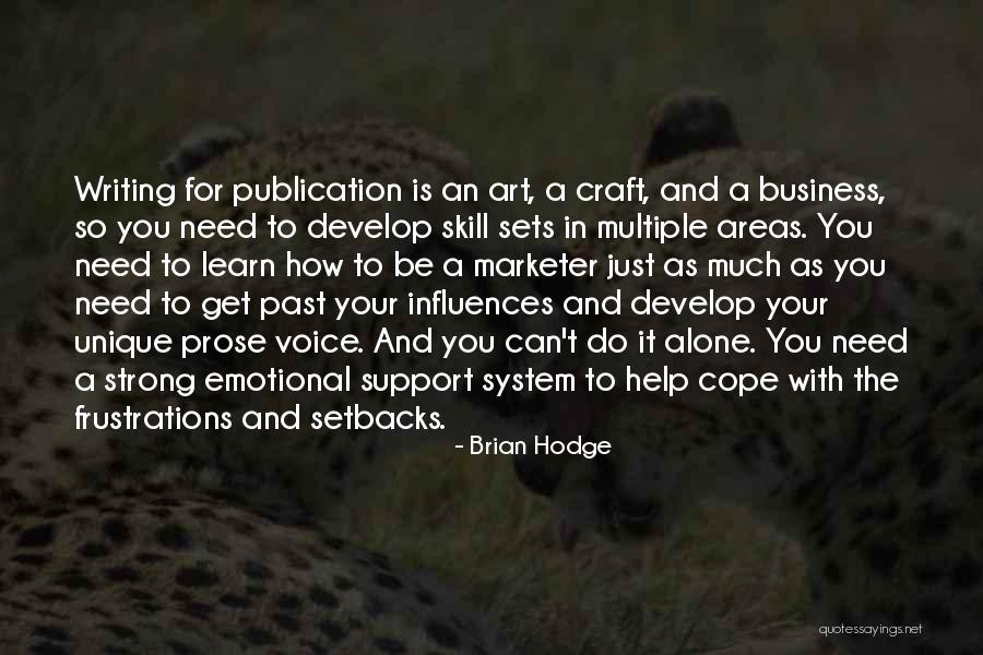Learn A Skill Quotes By Brian Hodge Learn A Skill Quotes By Brian Hodge