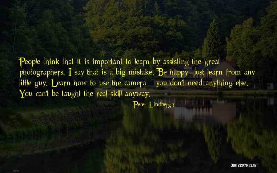 Learn A Skill Quotes By Peter Lindbergh Learn A Skill Quotes By Peter Lindbergh