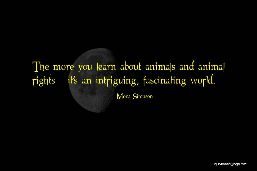Learn About The World Quotes By Mona Simpson Learn About The World Quotes By Mona Simpson