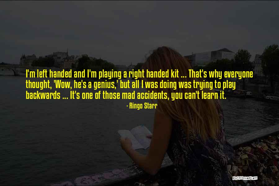Learn All You Can Quotes By Ringo Starr Learn All You Can Quotes By Ringo Starr