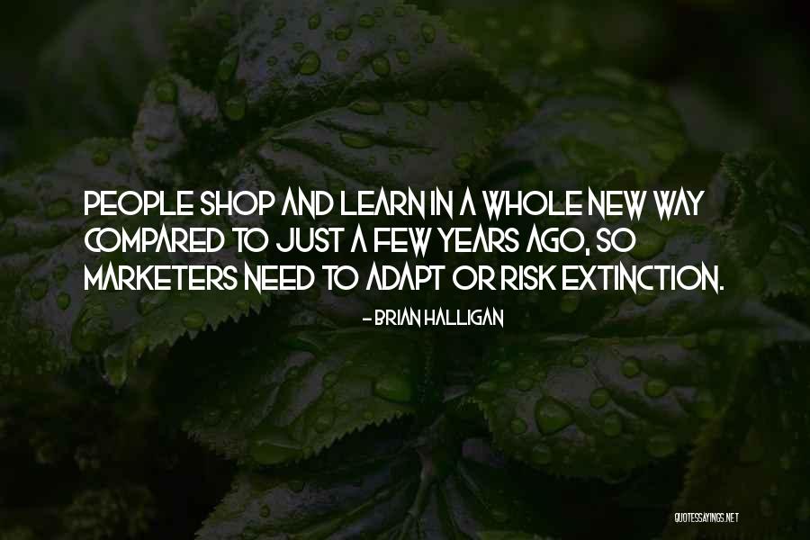 Learn And Adapt Quotes By Brian Halligan Learn And Adapt Quotes By Brian Halligan