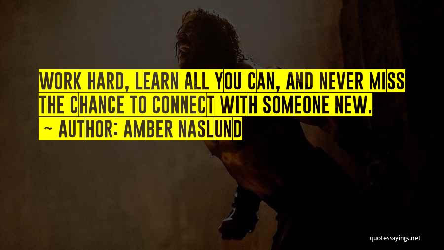 Learn And Connect Quotes By Amber Naslund