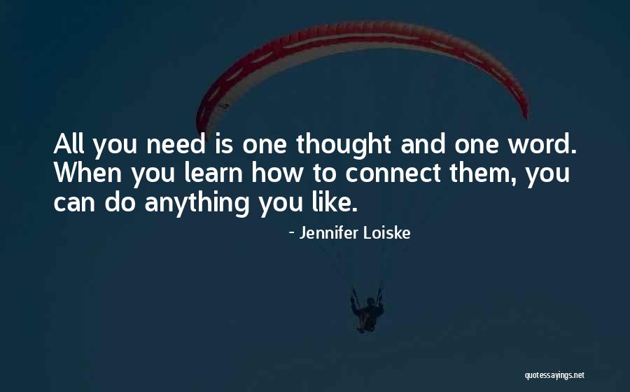 Learn And Connect Quotes By Jennifer Loiske Learn And Connect Quotes By Jennifer Loiske