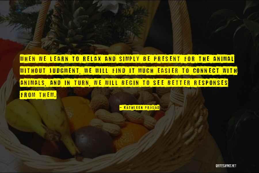 Learn And Connect Quotes By Kathleen Prasad Learn And Connect Quotes By Kathleen Prasad