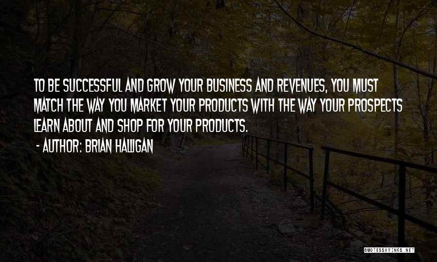 Learn And Grow Quotes By Brian Halligan