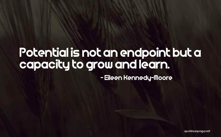 Learn And Grow Quotes By Eileen Kennedy-Moore