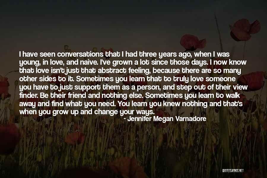 Learn And Grow Quotes By Jennifer Megan Varnadore