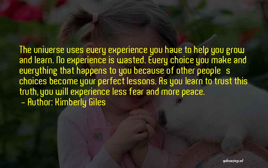 Learn And Grow Quotes By Kimberly Giles