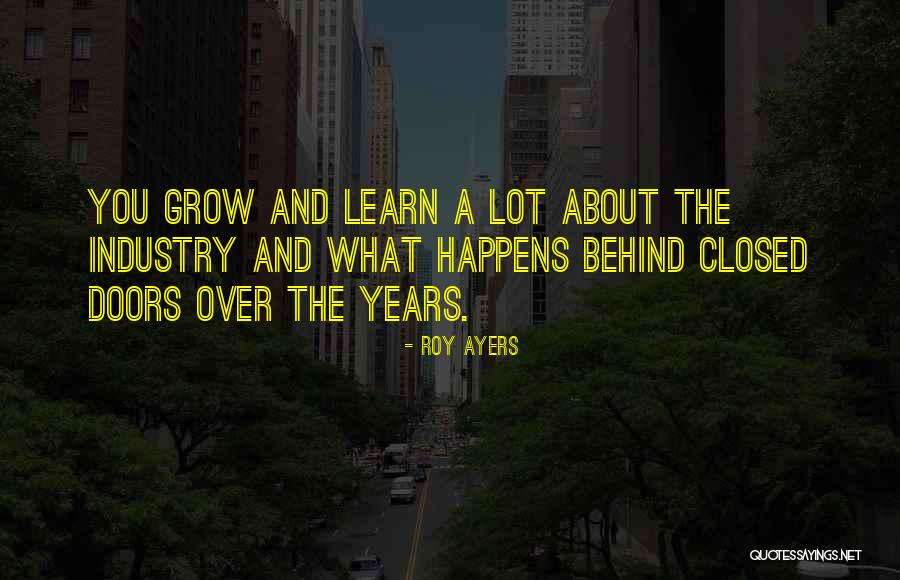 Learn And Grow Quotes By Roy Ayers