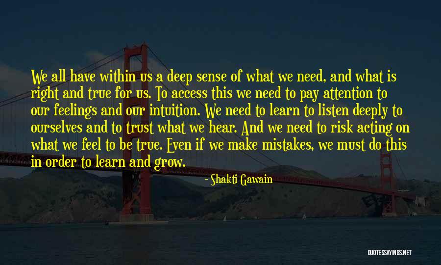 Learn And Grow Quotes By Shakti Gawain