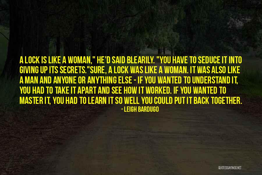 Learn And Master Quotes By Leigh Bardugo Learn And Master Quotes By Leigh Bardugo