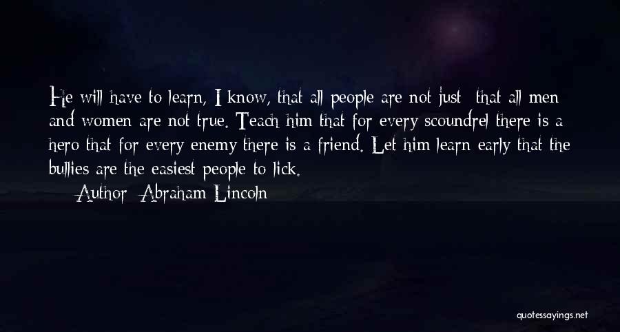 Learn And Teach Quotes By Abraham Lincoln