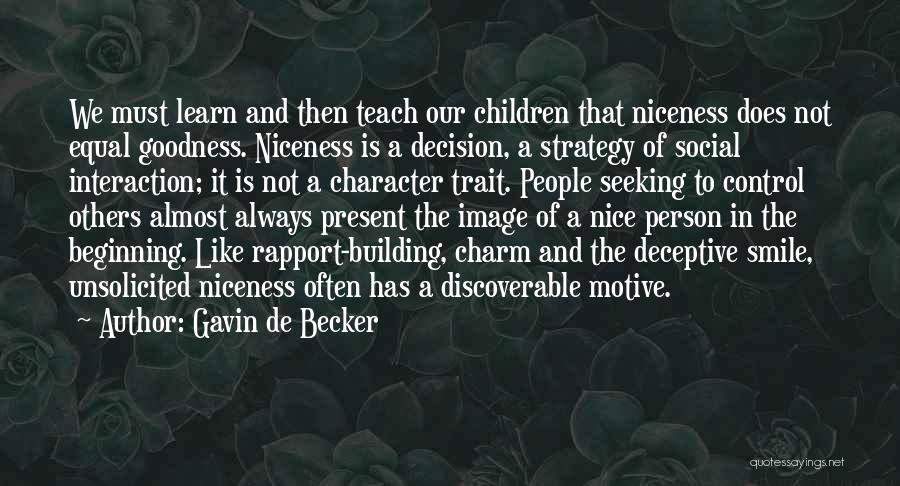 Learn And Teach Quotes By Gavin De Becker