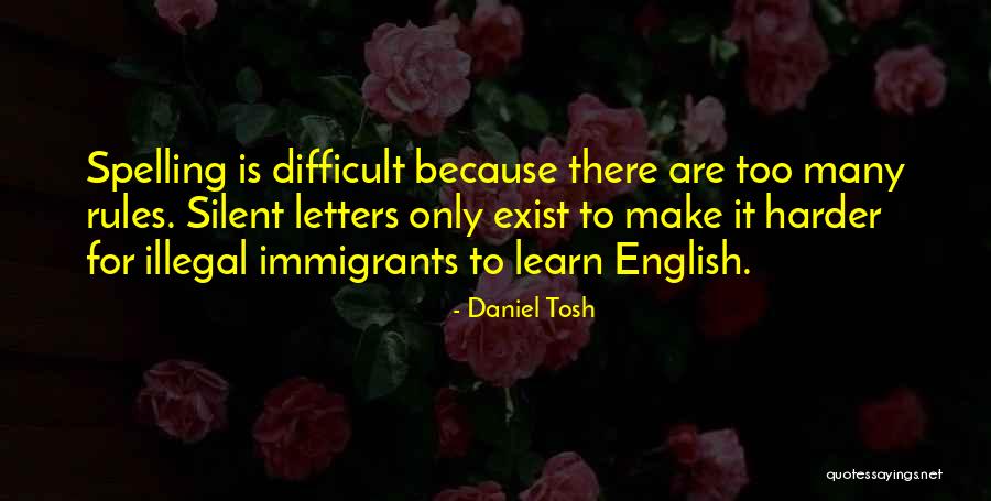 Learn English Quotes By Daniel Tosh Learn English Quotes By Daniel Tosh