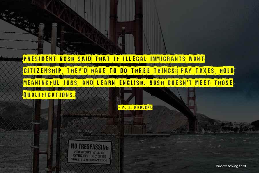 Learn English Quotes By P. J. O'Rourke Learn English Quotes By P. J. O'Rourke