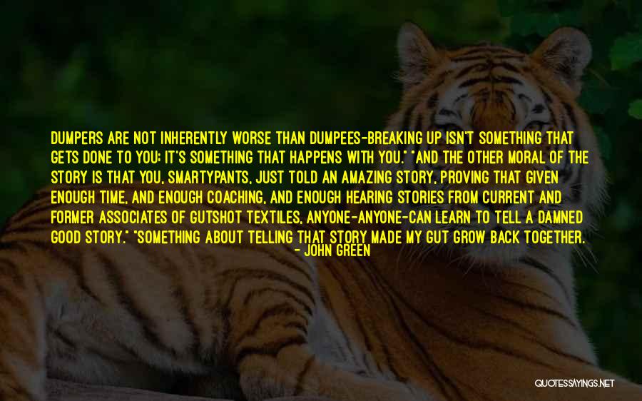 Learn From Anyone Quotes By John Green Learn From Anyone Quotes By John Green