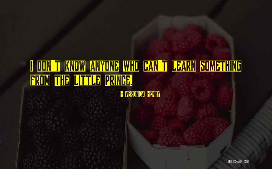 Learn From Anyone Quotes By Veronica Henry Learn From Anyone Quotes By Veronica Henry