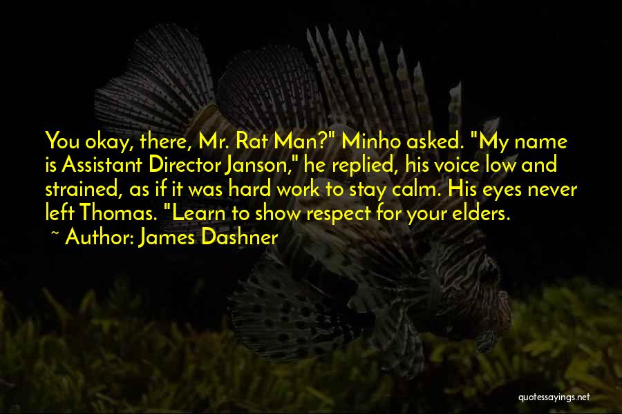 Learn From Elders Quotes By James Dashner