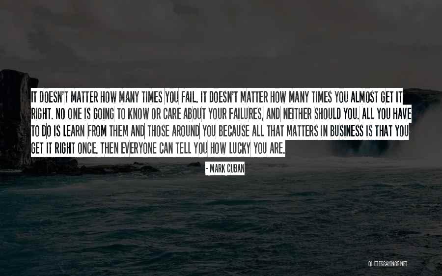 Learn From Everyone Quotes By Mark Cuban Learn From Everyone Quotes By Mark Cuban